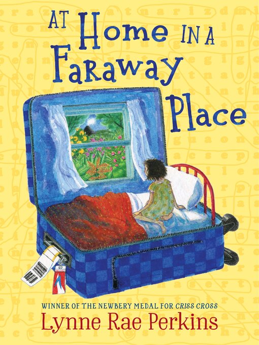 Title details for At Home in a Faraway Place by Lynne Rae Perkins - Available